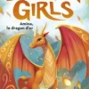 Dragon girls - Les dragons étincelants Tome 1 : Amina, le dragon d'or, Maddy Mara