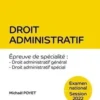 Droit administratif. Droit administratif général, droit administratif spécial, Edition 2022, Michaël Poyet