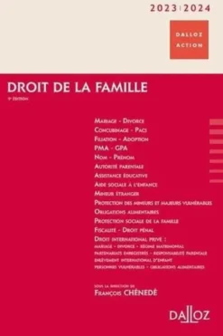 Droit de la famille. Edition 2023-2024, François Chénedé