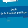 Droit de la fonction publique. 2e édition, Charles Fortier