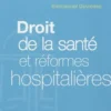 Droit de la santé et réformes hopitalières, Emmanuel Devreese