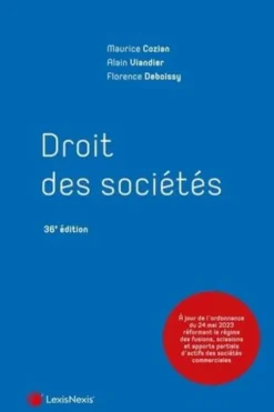 Droit des sociétés. 36e édition, Maurice Cozian