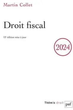 Droit fiscal. Edition 2024, Martin Collet
