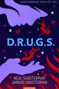 D.R.U.G.S., Neal Shusterman