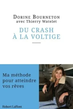 Du crash à la voltige, Dorine Bourneton