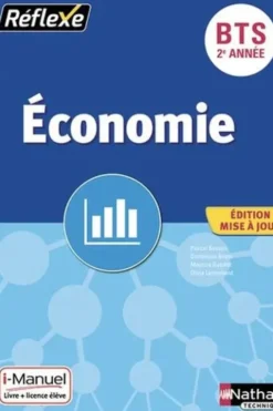 Economie BTS 2e année. Livre + licence élève en ligne, Nathan Technique