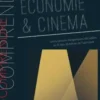 Economie & cinéma. Leurs liaisons dangereuses décodées au fil des 26 lettres de l'alphabet, Patrice Vivancos