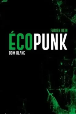Ecopunk, Dom Blake