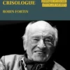 Edgar Morin crisologue. La pensée politique et sociale d'Edgar Morin, Robin Fortin