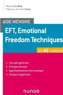 EFT, Emotional Freedom Techniques, Marie-Odile Brus