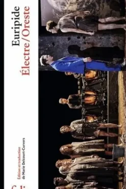 Electre ; Oreste, Euripide