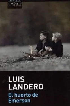 El huerto de Emerson. Edition en espagnol, Luis Landero