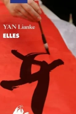 Elles, Lianke Yan