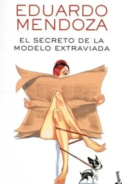 El secreto de la modelo extraviada. Edition en espagnol, Eduardo Mendoza