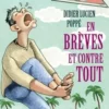 En brèves et contre tout, Didier Lucien Poppe