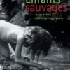 Enfants sauvages. Approches anthropologiques, Lucienne Strivay