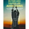 En finir avec toutes les addictions. Les 5 piliers de la méthode ADIOS,Activation De l'Inconscient Orienté vers la Solution, Sarah Nacass