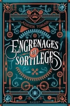 Engrenages et sortilèges, Adrien Tomas
