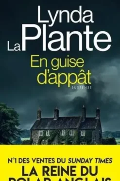 En guise d'appât, Lynda La Plante