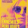 Ennemies publiques, Hannah Deitch