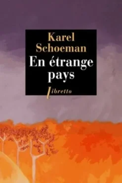 En étrange pays, Karel Schoeman
