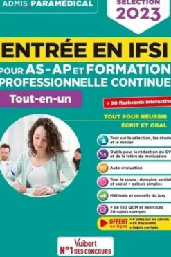Entrée en IFSI pour AS-AP et formation professionnelle continue. Tout-en-un ; Avec 50 flashcards interactives, Edition 2023, Isabelle Bisutti