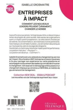 Entreprises à impact. Comment les nouveaux leaders peuvent (vraiment) changer le monde, Isabelle Grosmaitre
