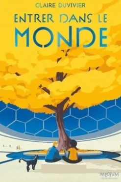 Entrer dans le monde, Claire Duvivier