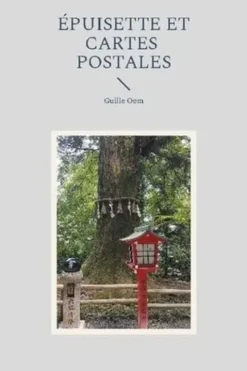 Epuisette et cartes postales, Guille Oom