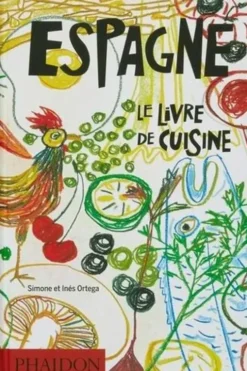 Espagne. Le livre de cuisine, Simone Ortega