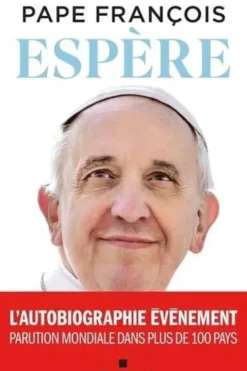 Espère. L'autobiographie, Pape François