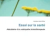 Essai sur la santé, Aurélien Abels-Eber