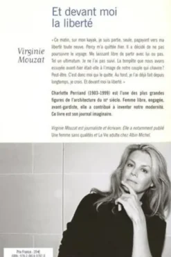 Et devant moi la liberté. Journal imaginaire de Charlotte Perriand, Virginie Mouzat