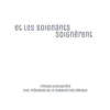 Et les soignants soignèrent, Denis Gancel