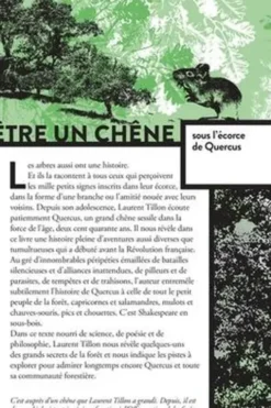 Etre un chêne. Sous l'écorce de Quercus, Laurent Tillon