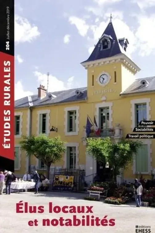 Etudes rurales N° 204 : Sociabilité, notabilité et pouvoir politique dans les mondes ruraux, Collectif