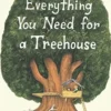 Everything you need for a treehouse. Edition en anglais, Emily Hughes