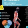 Evidence Based Practice en rééducation. Démarche pour une pratique raisonnée, 2e édition, Adrien Pallot