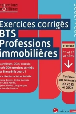 Exercices corrigés BTS Professions immobilières. 1re et 2e années, Edition 2024-2025, Patrice Battistini