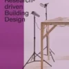 Exploring Research-Driven Building Design. Edition en anglais, Maryline Andersen