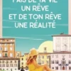 Fais de ta vie un rêve, et de ton rêve une réalité, Natascha Lusenti