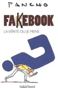 Fakebook. La vérité ou je mens, Pancho