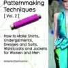 Fashion Patternmaking Techniques. Volume 2, How to make shirts, undergarments, dresses and suits, waistcoats and jackets for women and men, Edition en anglais, Antonio Donnanno