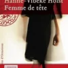 Femme de tête, Hanne-Vibeke Holst