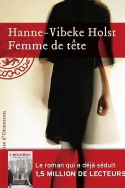 Femme de tête, Hanne-Vibeke Holst