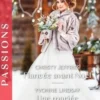 Fiancée avant Noël ; Une mariée dans la tempête - Le défi de la séduction. Avec 1 roman gratuit inclus dans ce livre : Le défi de la séduction, Christy Jeffries