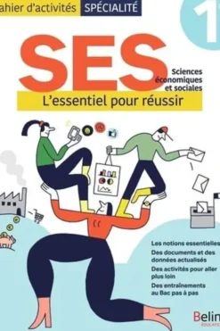 Fichier d'activités SES 1re. L'essentiel pour réussir, Stéphanie Fraisse-D'Olimpio