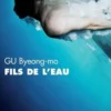 Fils de l'eau, Byeong-mo Gu