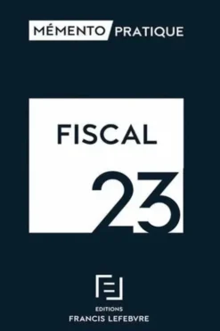 Fiscal. Edition 2023, Sylvie Loyer