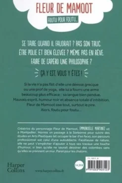 Fleur de Mamoot : Foutu pour foutu..., Emmanuelle Martinez